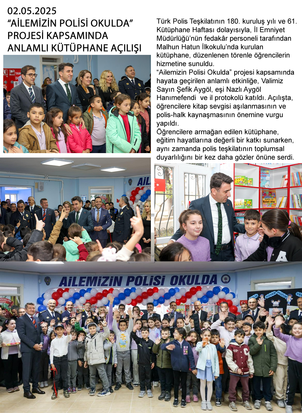 AİLEMİZİN POLİSİ OKULDA PROJESİ KAPSAMINDA ANLAMLI KÜTÜPHANE AÇILIŞI
